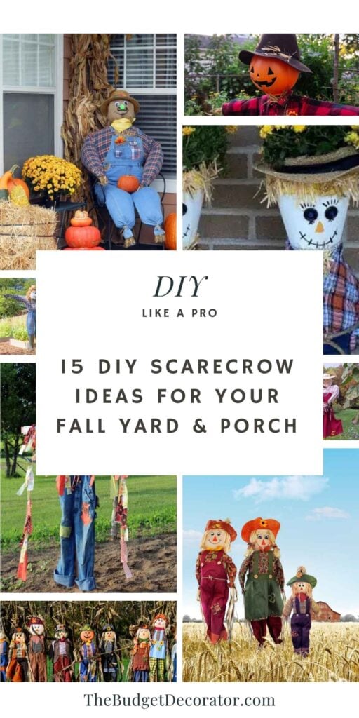 Collage of creative DIY scarecrow ideas for decorating a fall yard, garden, or front porch.